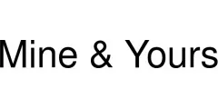 Mine & Yours